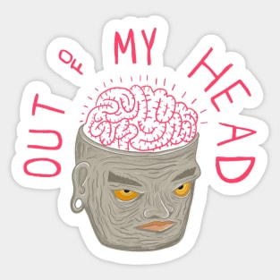 Out of My Head Sticker